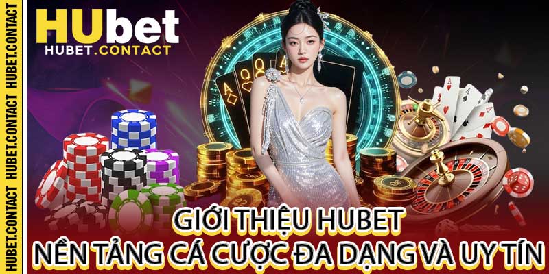Giới thiệu Hubet