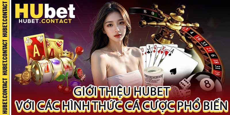Giới thiệu Hubet