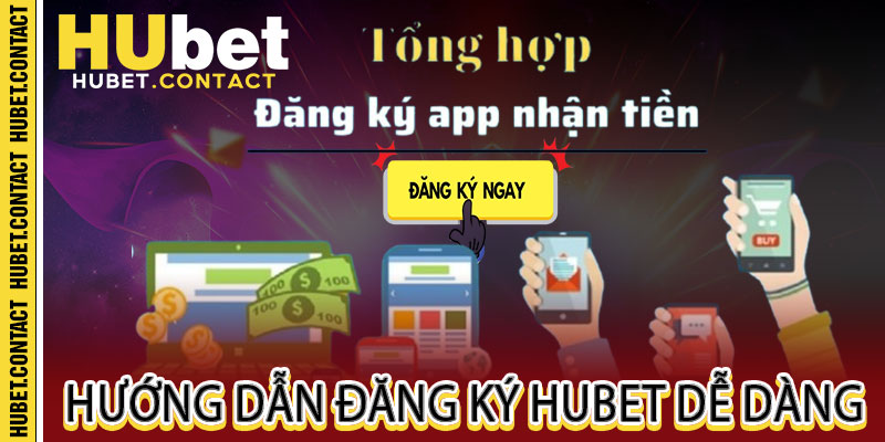 Đăng Ký Hubet